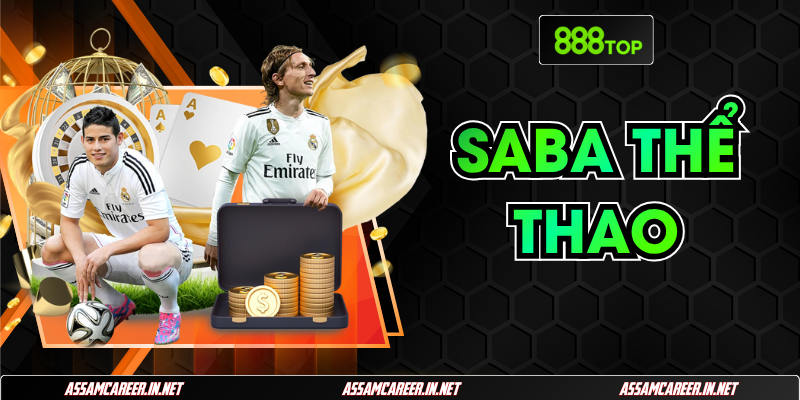 SABA Thể Thao 888Top | Sảnh Cược Cực Chất, Odds Tốt SABA Thể Thao 888Top | Sảnh Cược Cực Chất, Odds Tốt